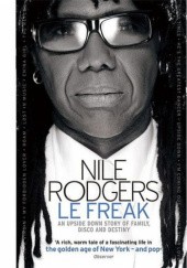 Okładka książki Le freak Nile Rodgers