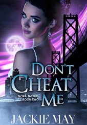 Okładka książki Don't Cheat Me Jackie May