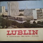 Okładka książki Lublin w fotografii Zbigniewa Zugaja Zbigniew Zugaj