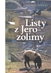 Okładka książki Listy z Jerozolimy Andrzej Kozicki