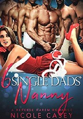 Okładka książki Six Single Dads' Nanny Nicole Casey