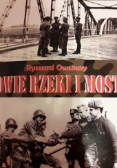 Okładka książki Dwie rzeki i most Ryszard Owsiany