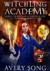 Okładka książki Witchling Academy: Semester Two Avery Song