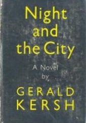 Okładka książki Night and the City Gerald Kersh