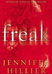 Okładka książki Freak Jennifer Hillier