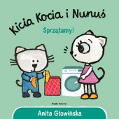 Okładka książki Kicia Kocia i Nunuś. Sprzątamy!
