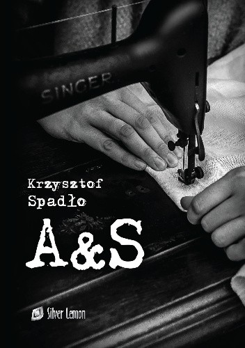 Okładka książki A&S Krzysztof Spadło