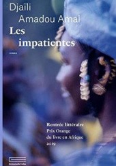 Okładka książki Les impatientes Djaïli AMADOU AMAL