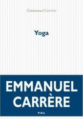 Okładka książki Yoga Emmanuel Carrère