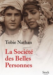 Okładka książki La Société des Belles Personnes Tobie NATHAN