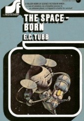 Okładka książki The Space-Born E. C. Tubb