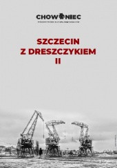 Szczecin z dreszczykiem II