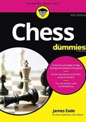 Okładka książki Chess For Dummies, 4th Edition James Eade