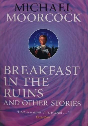 Okładki książek z cyklu The Best Short Fiction of Michael Moorcock
