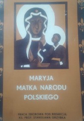 Okładka książki Maryja Matka Narodu Polskiego praca zbiorowa