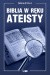 Biblia w ręku ateisty