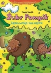Okładka książki Żubr Pompik. Zapach wiosny i inne historie (twarda) Tomasz Samojlik