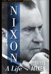 Okładka książki Nixon: A Life Jonathan Aitken