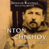 Okładka książki Anton Chekhov: A Life Donald Rayfield