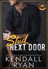 Okładka książki The Stud Next Door Kendall Ryan