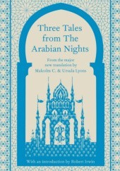 Okładka książki Three Tales from the Arabian Nights Malcolm C. Lyons, Ursula Lyons