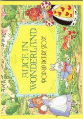 Okładka książki Alice in Wonderland Pop-Up Picture Story Lewis Carroll