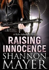 Okładka książki Raising Innocence Shannon Mayer