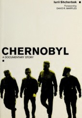Okładka książki Chernobyl: A Documentary Story Jurij Szczerbak