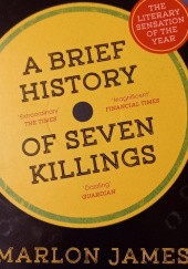 Okładka książki A brief history of seven killings Marlon James