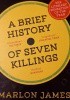 A brief history of seven killings