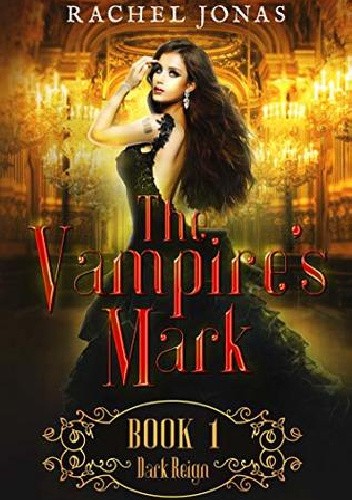 Okładki książek z cyklu The Vampire's Mark