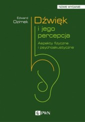 Okładka książki Dźwięk i jego percepcja Edward Ozimek