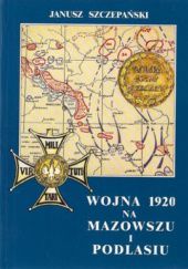 Okładka książki Wojna 1920 na Mazowszu i Podlasiu