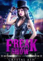 Okładka książki Freak Show Crystal Ash