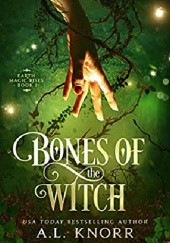 Okładka książki Bones of the Witch A.L. Knorr
