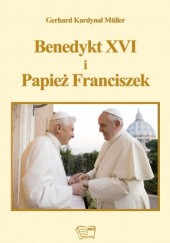 Benedykt XVI i Papież Franciszek