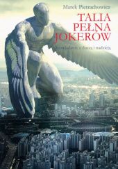 Okładka książki Talia pełna Jokerów Marek Pietrachowicz