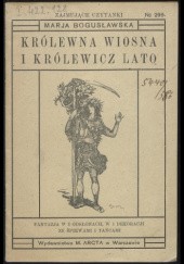 Okładka książki Królewna Wiosna i królewicz Lato Maria Bogusławska