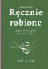 Okładka książki Ręcznie robione Dorota Borodaj