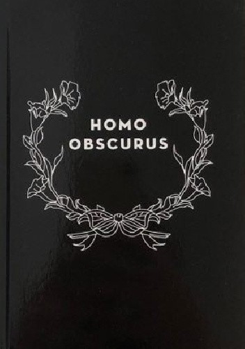 Homo Obscurus