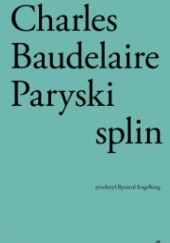 Okładka książki Paryski splin Charles Baudelaire