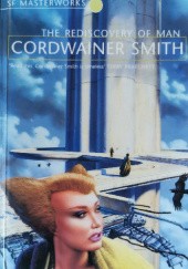 Okładka książki The Rediscovery of Man Cordwainer Smith