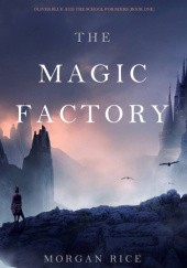 Okładka książki The Magic Factory Morgan Rice