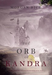 Okładka książki The Orb of Kandra Morgan Rice