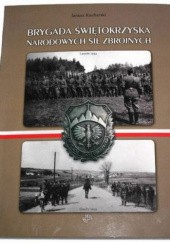 Okładka książki Brygada Świętokrzyska Narodowych Sił Zbrojnych Janusz Kucharski