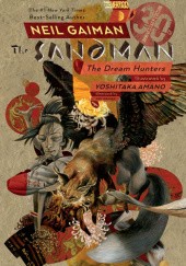 Okładka książki Sandman: Dream Hunters 30th Anniversary Edition (Prose Version) Yoshitaka Amano, Neil Gaiman