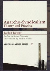 Okładka książki Anarcho-Syndicalism: Theory and Practice Rudolf Rocker