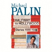Okładka książki Halfway To Hollywood. Diaries 1980 To 1988 Michael Palin