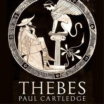Okładka książki Thebes. The Forgotten City of Ancient Greece Paul Cartledge