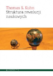 Okładka książki Struktura rewolucji naukowych Thomas Kuhn